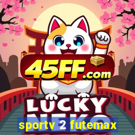 sportv 2 futemax